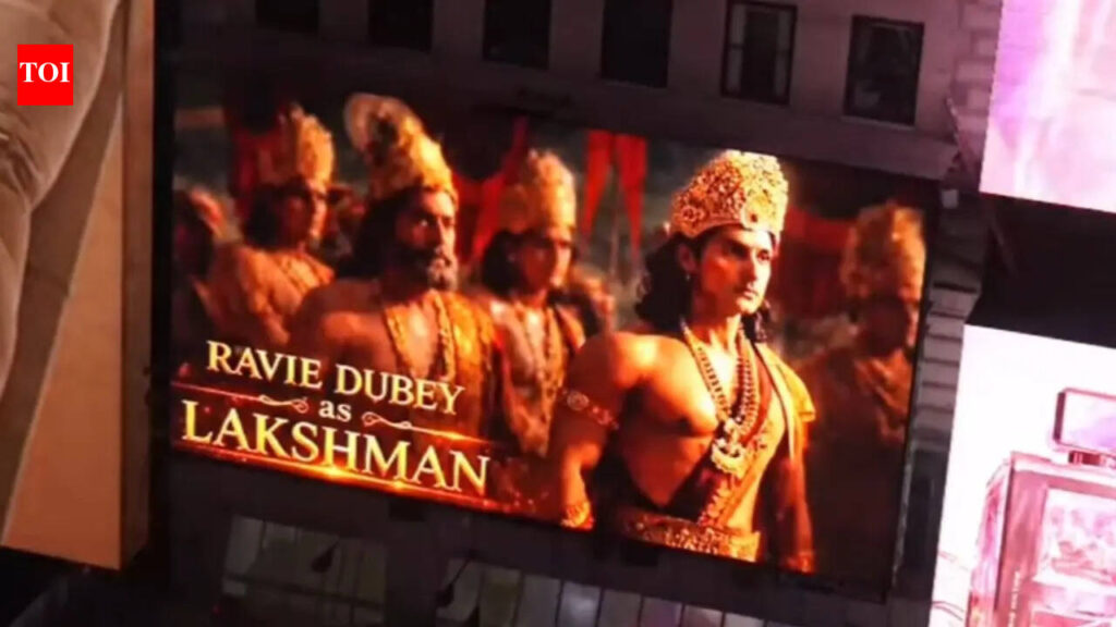 Ranbir Kapoor’s ‘Ramayana’: Ravi Dubey overwhelmed by seeing himself as Laxman on Times Square Billboard |