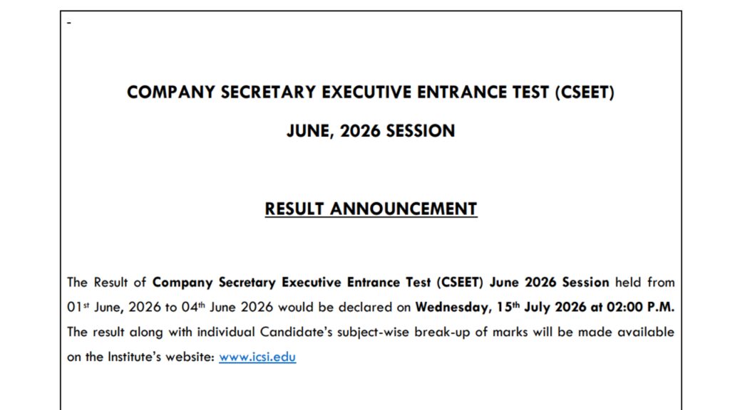 ICSI CSEET result 2026 date and time: June session scores to be released on July 15 at 2 pm